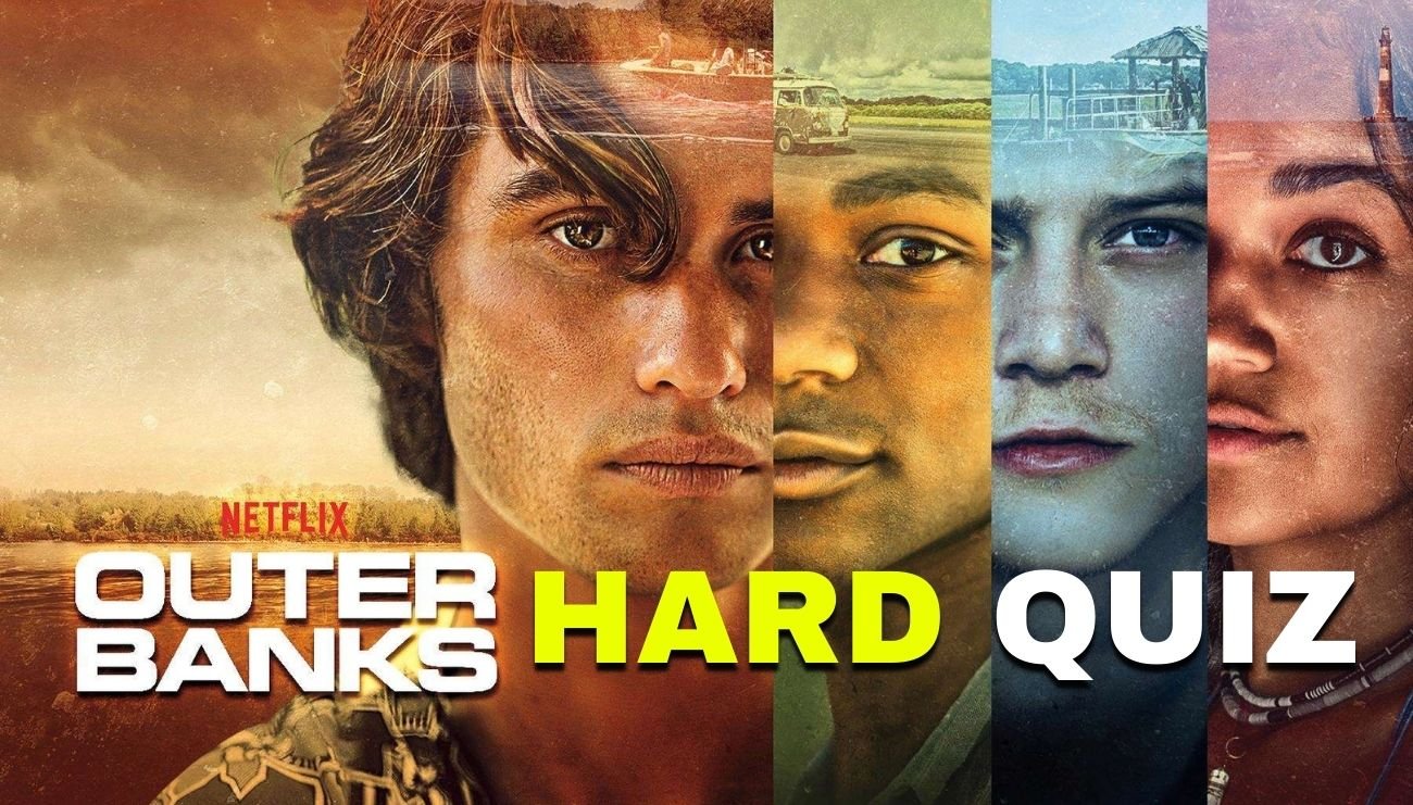 outer banks on netflix,outer banks tv,outer banks season 3 on netflix,outer banks season 3 full episodes,outer banks season 2 full episodes,outer banks series Test,Your,Knowledge,on, Outer Banks Season 2